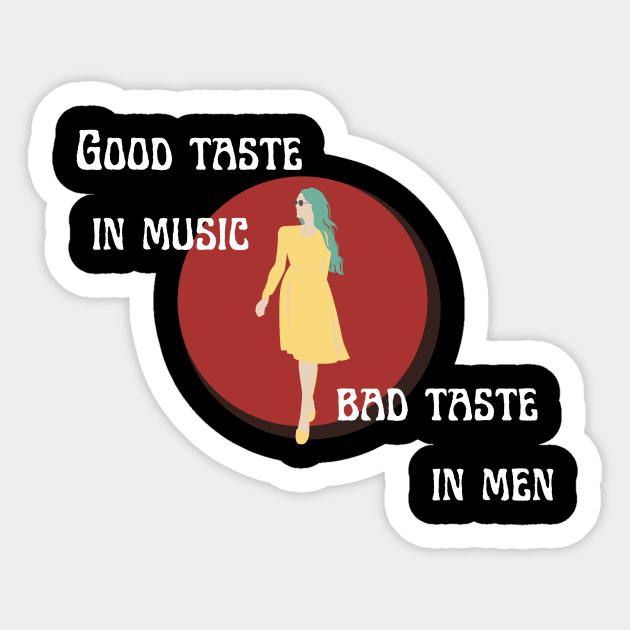 good taste in music bad taste in men Sticker by GOT A FEELING